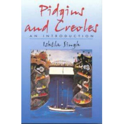 Pidgins and Creoles: An introduction