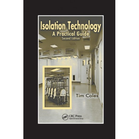 Isolation Technology: A Practical Guide, Second Edition