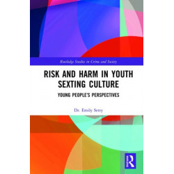 Risk and Harm in Youth Sexting: Young People’s Perspectives