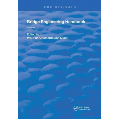 Bridge Engineering Handbook: Volume 1