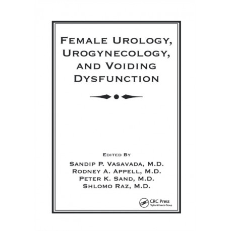Female Urology, Urogynecology, and Voiding Dysfunction
