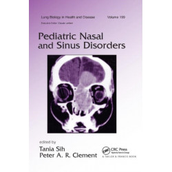 Pediatric Nasal and Sinus Disorders