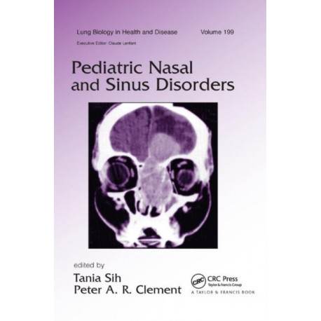 Pediatric Nasal and Sinus Disorders