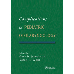 Complications in Pediatric Otolaryngology
