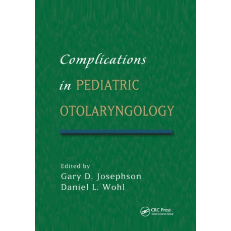 Complications in Pediatric Otolaryngology