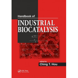 Handbook of Industrial Biocatalysis