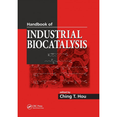 Handbook of Industrial Biocatalysis