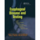 Esophageal Disease and Testing
