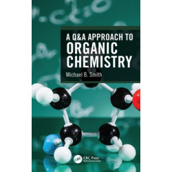 A Q&A Approach to Organic Chemistry