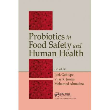 Probiotics in Food Safety and Human Health