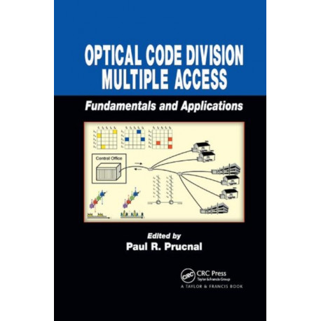 Optical Code Division Multiple Access: Fundamentals and Applications
