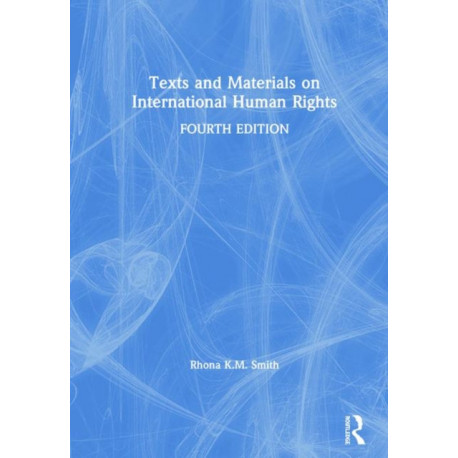 Texts and Materials on International Human Rights