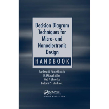 Decision Diagram Techniques for Micro- and Nanoelectronic Design Handbook