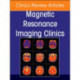 MR Imaging of the Adnexa, An Issue of Magnetic Resonance Imaging Clinics of North America