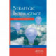 Strategic Intelligence: Business Intelligence, Competitive Intelligence, and Knowledge Management