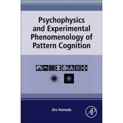 Psychophysics and Experimental Phenomenology of Pattern Cognition