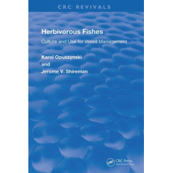 Herbivorous Fishes: Culture and Use for Weed Management