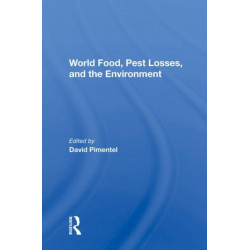 World Food, Pest Losses, And The Environment
