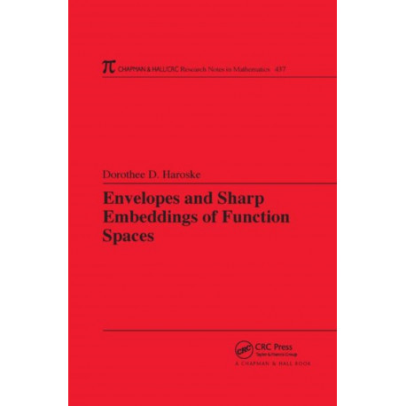 Envelopes and Sharp Embeddings of Function Spaces
