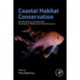 Coastal Habitat Conservation: New Perspectives and Sustainable Development of Biodiversity in the Anthropocene