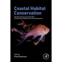 Coastal Habitat Conservation: New Perspectives and Sustainable Development of Biodiversity in the Anthropocene