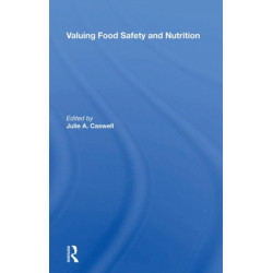 Valuing Food Safety And Nutrition