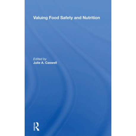 Valuing Food Safety And Nutrition