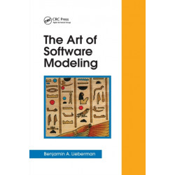 The Art of Software Modeling