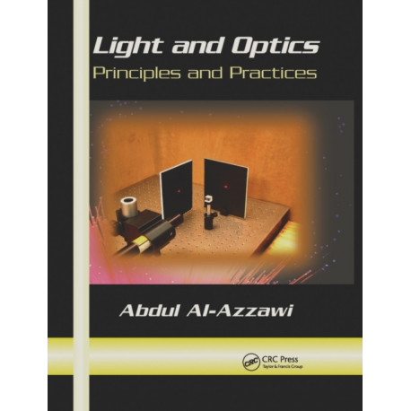 Light and Optics: Principles and Practices