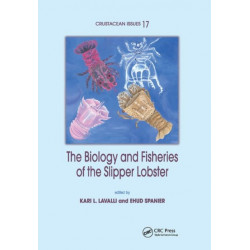 The Biology and Fisheries of the Slipper Lobster