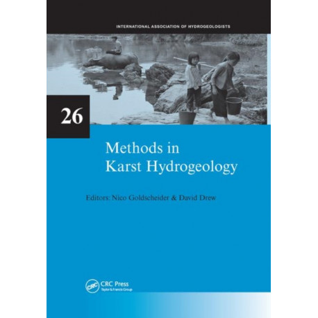 Methods in Karst Hydrogeology: IAH: International Contributions to Hydrogeology, 26