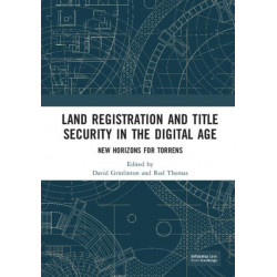 Land Registration and Title Security in the Digital Age: New Horizons for Torrens