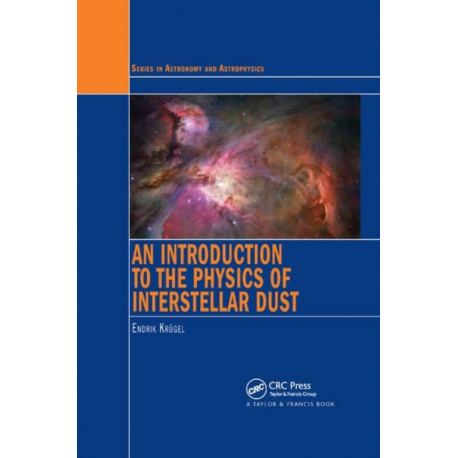 An Introduction to the Physics of Interstellar Dust