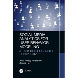 Social Media Analytics for User Behavior Modeling: A Task Heterogeneity Perspective