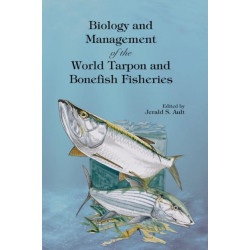 Biology and Management of the World Tarpon and Bonefish Fisheries