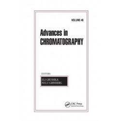 Advances in Chromatography, Volume 46