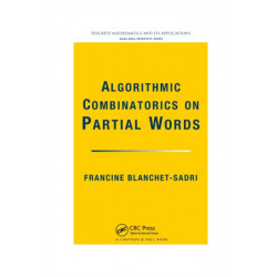 Algorithmic Combinatorics on Partial Words