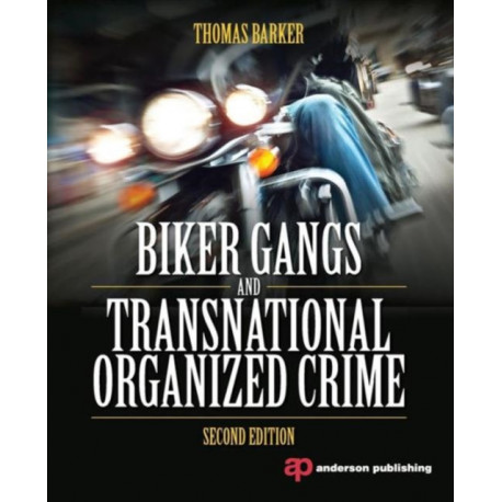 Biker Gangs and Transnational Organized Crime