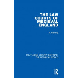 The Law Courts of Medieval England