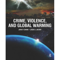 Crime, Violence, and Global Warming