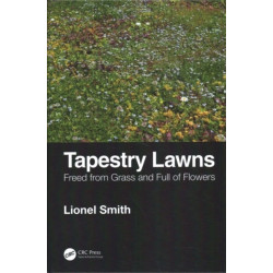 Tapestry Lawns: Freed from Grass and Full of Flowers