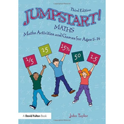 Jumpstart! Maths: Maths Activities and Games for Ages 5-14