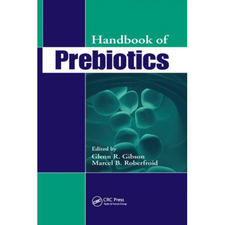 Handbook of Prebiotics