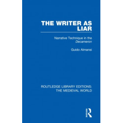 The Writer as Liar: Narrative Technique in the Decameron