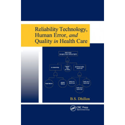 Reliability Technology, Human Error, and Quality in Health Care