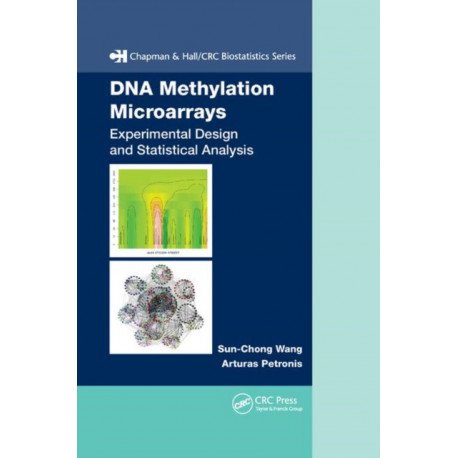DNA Methylation Microarrays: Experimental Design and Statistical Analysis