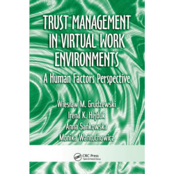 Trust Management in Virtual Work Environments: A Human Factors Perspective