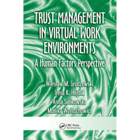 Trust Management in Virtual Work Environments: A Human Factors Perspective