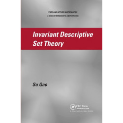 Invariant Descriptive Set Theory