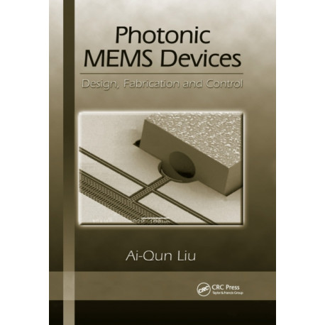 Photonic MEMS Devices: Design, Fabrication and Control